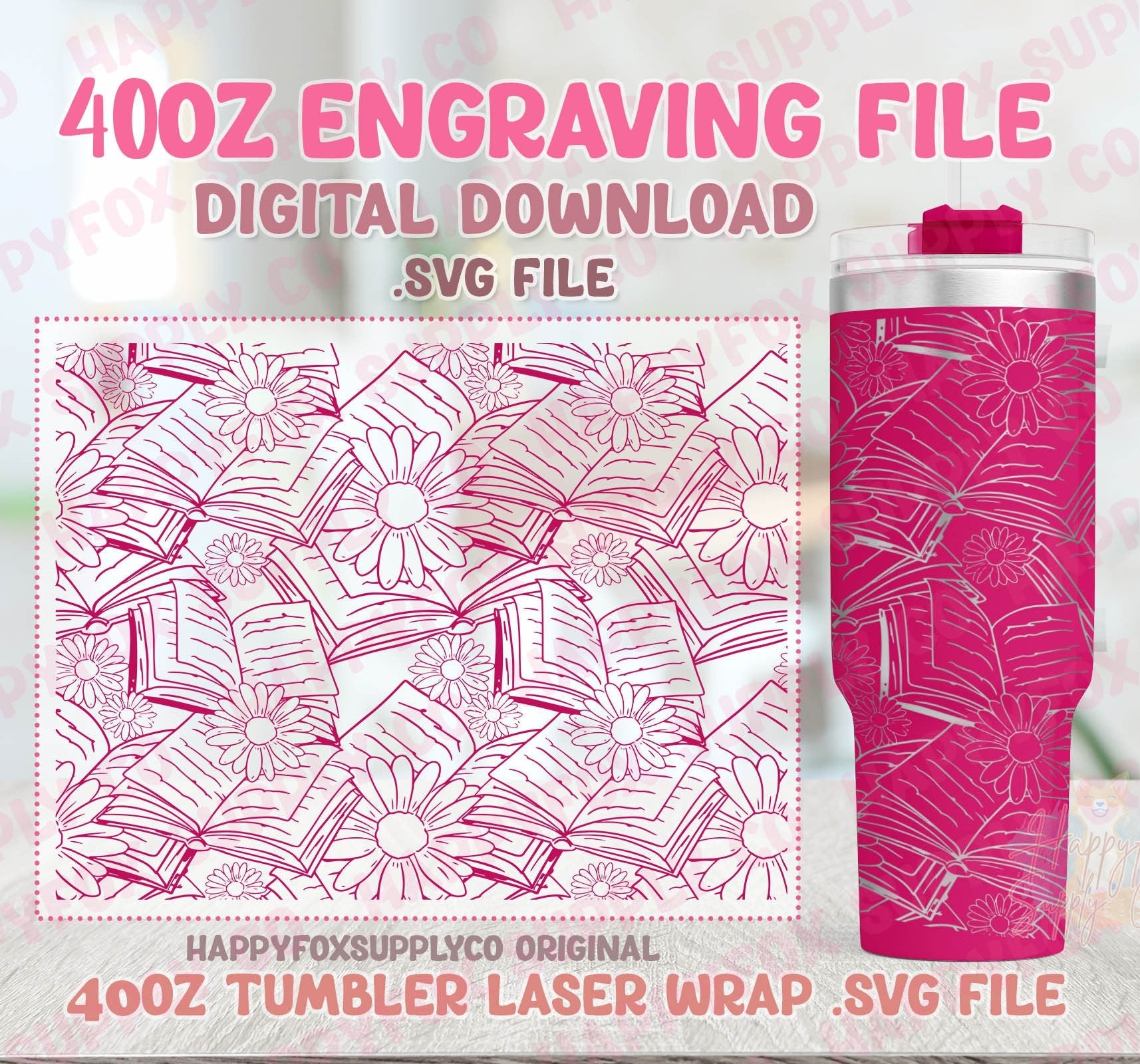 40oz Engraving SVG File for Lasers Laser Engraved Tumbler Wrap Hand Drawn Floral Books Lover Bookish Flowers Daisies Spring SVG Tumbler Wrap