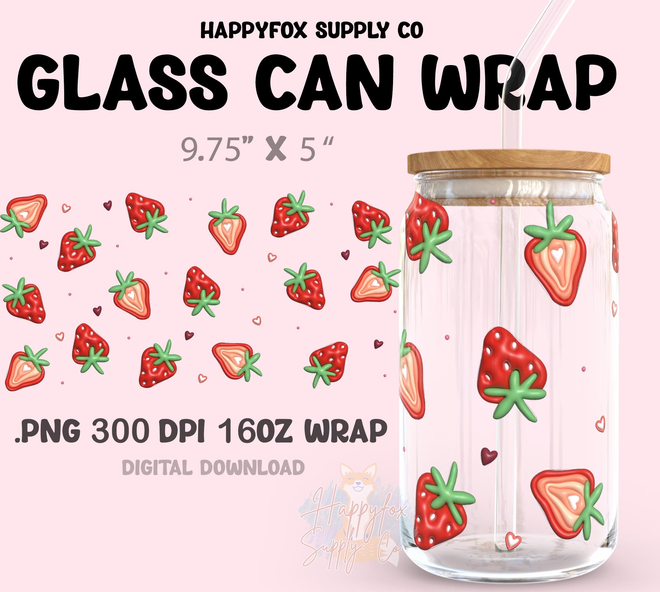 Digital Download 16oz Glass Can Wrap 300 DPI PNG Inflated Strawberries UVDTF Sublimation Printed Vinyl Transparent 16oz Wrap 3D Puffy Wrap