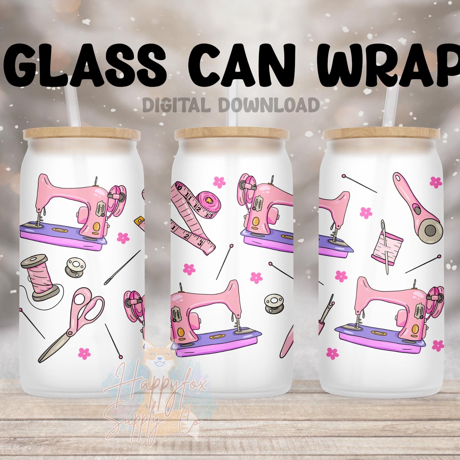 Digital Download 16oz Glass Can Wrap 300 DPI .PNG Sewing Machines UVDTF Sublimation Printed Vinyl Transparent 16oz Wrap Seamstress Sewer