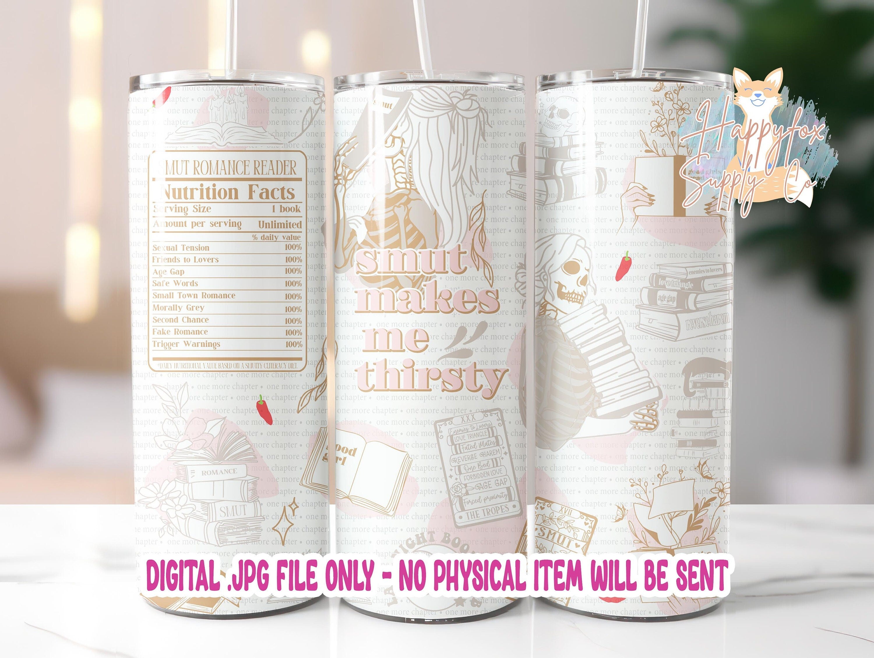 Original Design Smut Makes Me Thirsty Tumbler Wrap JPG Files For Tumblers | Seamless Wrap | Tumbler Wrap | Digital Wrap Sublimation Bookish