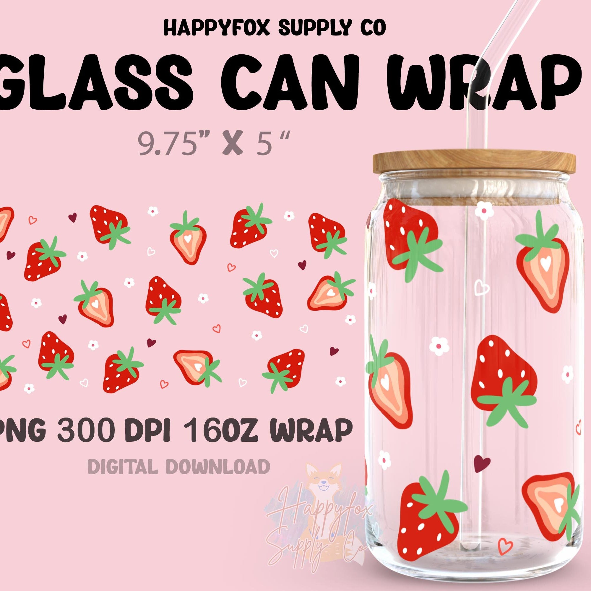 Digital Download 16oz Glass Can Wrap 300 DPI .PNG Strawberries UVDTF Sublimation Printed Vinyl Transparent 16oz Wrap Valentines Wrap Spring