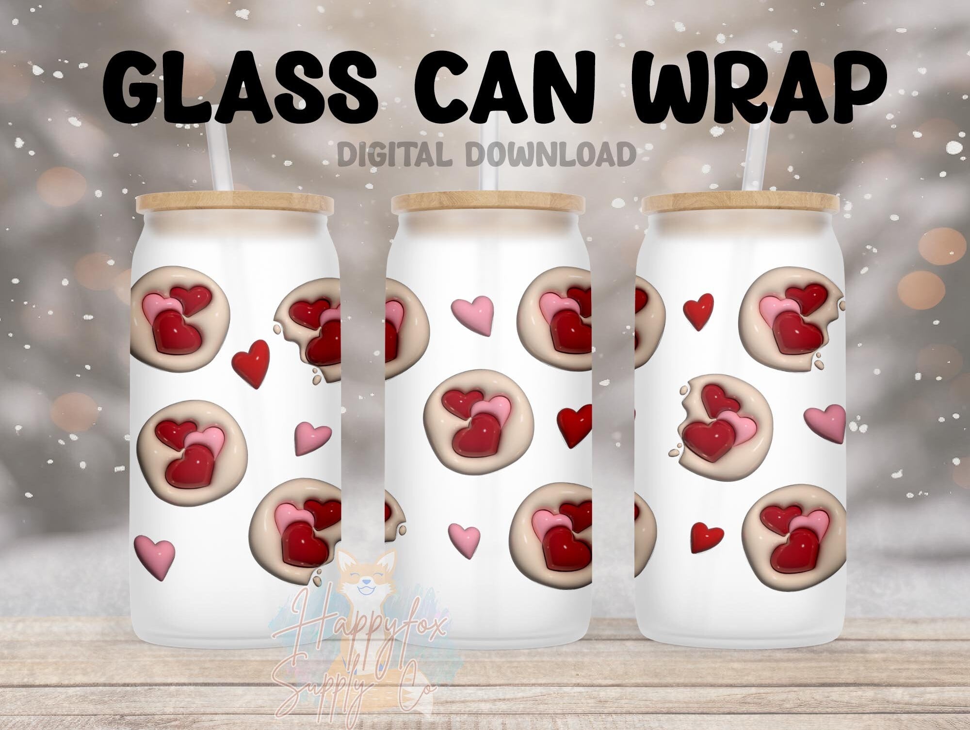 Digital Download 16oz Glass Can Wrap 300 DPI .PNG Valentine Cookies Inflated UVDTF Sublimation Printed Vinyl Transparent 16oz Wrap 3D Puffy