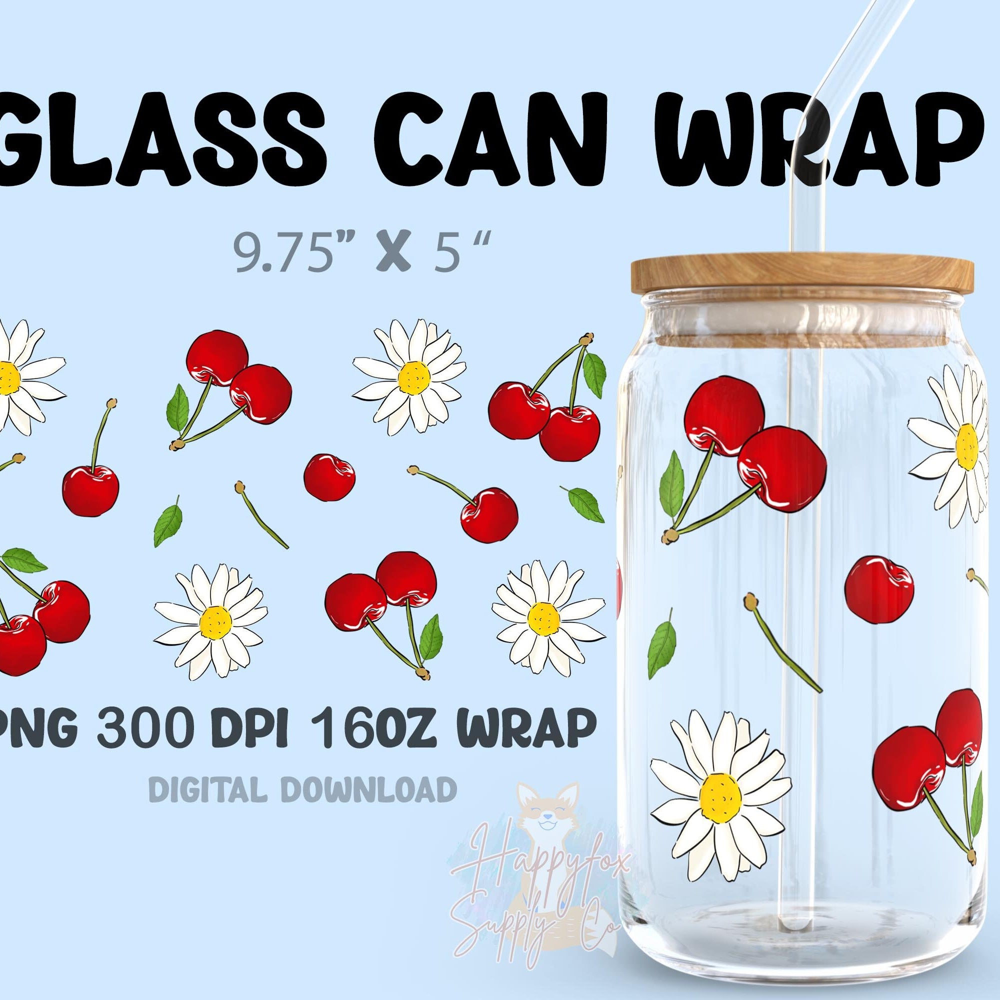 Digital File 16oz Glass Can Wrap 300 DPI .PNG Cherries Daisies UVDTF Sublimation Printed Vinyl Transparent 16oz Wrap Spring Cherries Daisies